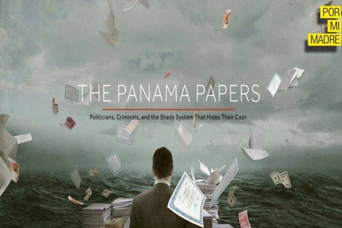 Panama Papers Por Mi Madre