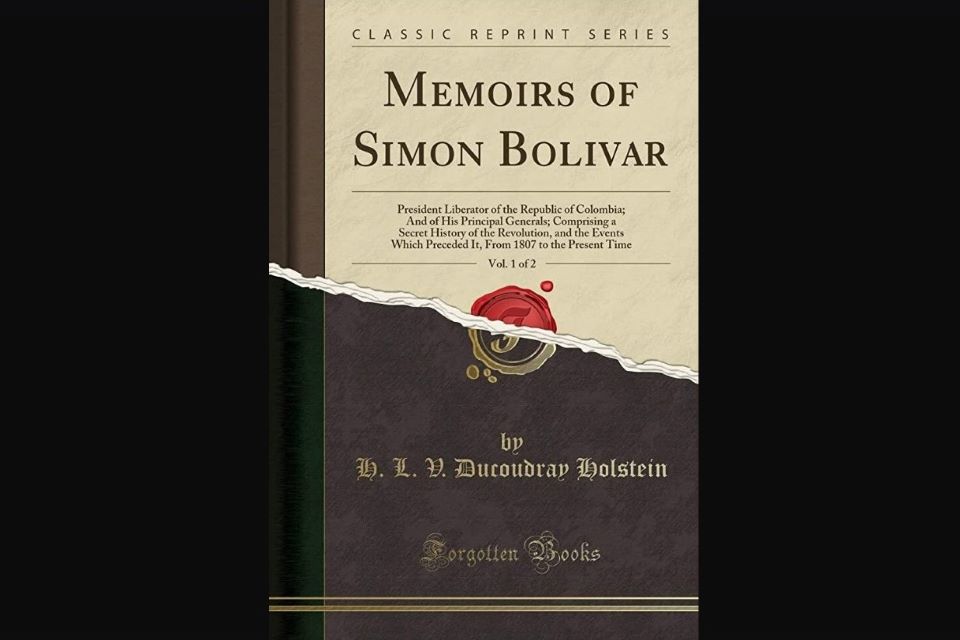 Memorias De Simón Bolívar De Ducoudray Holstein 1831 Por Ángel R Lombardi Boscán Talcual 4725
